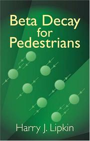 Beta decay for pedestrians by Harry J. Lipkin