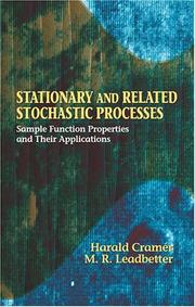 Cover of: Stationary and related stochastic processes: sample function properties and their applications