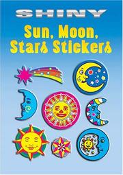 Cover of: Shiny Sun, Moon, Stars Stickers (Shiny) by Anna Pomaska