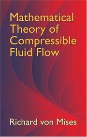 Cover of: Mathematical Theory of Compressible Fluid Flow