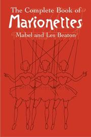Cover of: The complete book of marionettes