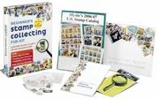 Cover of: Beginner's Stamp Collecting Fun Kit: Everything You Need to Start a Fun and Fascinating Hobby