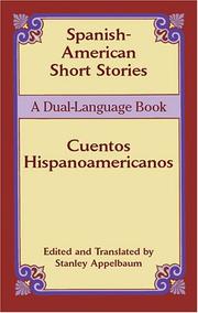 Cover of: Spanish-American Short Stories / Cuentos hispanoamericanos: A Dual-Language Book