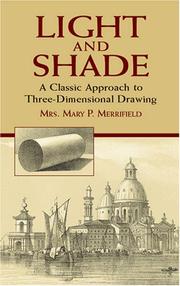 Cover of: Light and Shade: A Classic Approach to Three-Dimensional Drawing (Dover Books on Art, Art History)