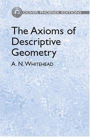 Cover of: The Axioms of Descriptive Geometry