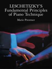 Cover of: Leschetizky's Fundamental Principles of Piano Technique