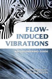 Cover of: Flow-induced vibrations | Eduard Naudascher