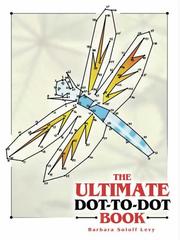 Cover of: The Ultimate Dot-to-Dot Book