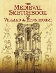 Cover of: The Medieval Sketchbook of Villard de Honnecourt