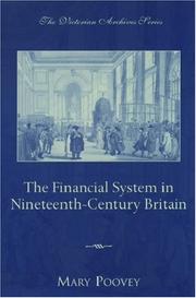 Cover of: The Financial System in Nineteenth-Century Britain (The Victorian Archives Series, 1)