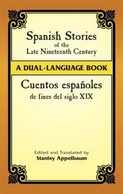 Cover of: Spanish stories of the late nineteenth century = Cuentos españoles de fines del siglo XIX