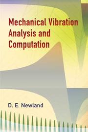 Cover of: Mechanical vibration analysis and computation by D. E. Newland