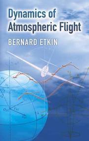 Cover of: Dynamics of atmospheric flight