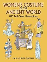 Cover of: Women's costume of the ancient world