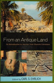 Cover of: From an antique land: an introduction to ancient Near Eastern literature