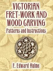 Cover of: Victorian fret-work and wood carving: patterns and instructions
