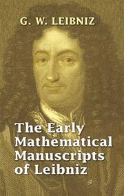 Cover of: The early mathematical manuscripts of Leibniz by Gottfried Wilhelm Leibniz