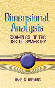 Cover of: Dimensional analysis: examples of the use of symmetry