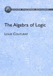 Cover of: The algebra of logic by Couturat, Louis