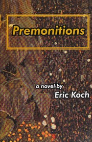 Cover of: Premonitions by Eric Koch