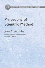 Cover of: Philosophy of scientific method by John Stuart Mill