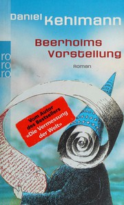 Beerholms Vorstellung : Roman by Daniel Kehlmann
