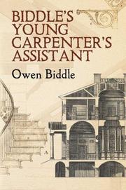 Cover of: Biddle's Young Carpenter's Assistant by Owen Biddle