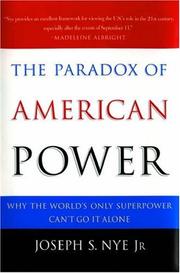 Cover of: The paradox of American power by Joseph S. Nye Jr.