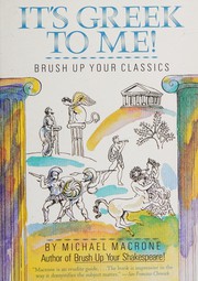 Cover of: It's Greek to me! by Michael Macrone