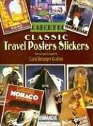 Cover of: Classic Travel Posters Stickers