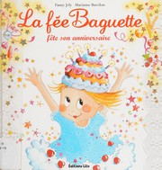 Cover of: La fée Baguette fête son anniversaire