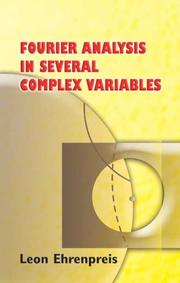 Cover of: Fourier Analysis in Several Complex Variables
