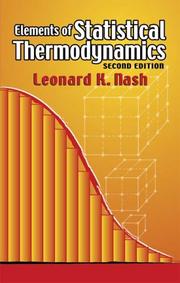 Cover of: Elements of statistical thermodynamics by Leonard Kollender Nash