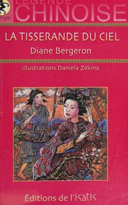La tisserande du ciel by Diane Bergeron