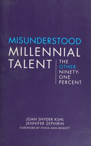 Cover of: Misunderstood Millennial Talent: The Other Ninety-One Percent