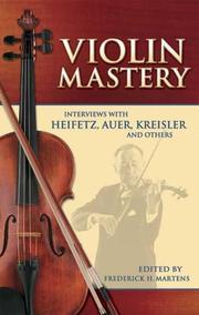 Cover of: Violin mastery by Frederick Herman Martens, Frederick Herman Martens