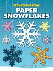 Cover of: Make Your Own Paper Snowflakes