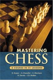 Cover of: Mastering Chess: A Course in 21 Lessons