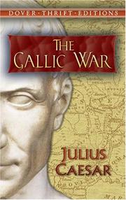 Cover of: The Gallic War (Thrift Edition)