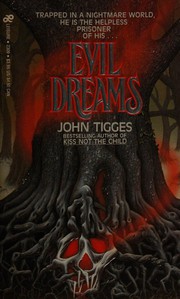 Cover of: Evil Dreams by John Tigges