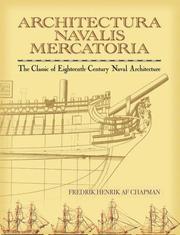 Cover of: Architectura Navalis Mercatoria: The Classic of Eighteenth-Century Naval Architecture (Dover Books on Architecture)