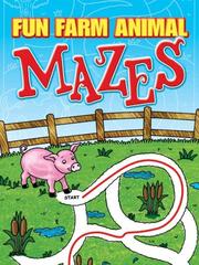 Cover of: Fun Farm Animal Mazes