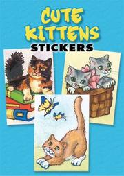 Cover of: Cute Kittens Stickers: 36  Stickers, 9 Different Designs