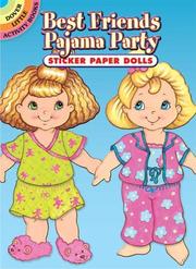 Cover of: Best Friends Pajama Party Sticker Paper Dolls by Robbie Stillerman