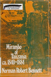 Mirambo of Tanzania, 1840?-1884 by Norman R. Bennett