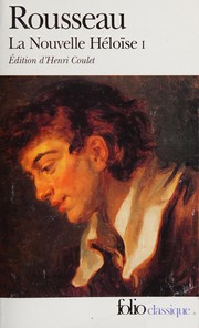 Cover of: Julie ou la nouvelle Héloïse by Jean-Jacques Rousseau