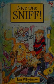 Cover of: Nice one Sniff!
