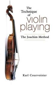 Cover of: The Technique of Violin Playing: The Joachim Method (Dover Books on Music)