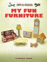 Cover of: Cut & Color My Fun Furniture by Florence Temko