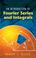 Cover of: An Introduction to Fourier Series and Integrals